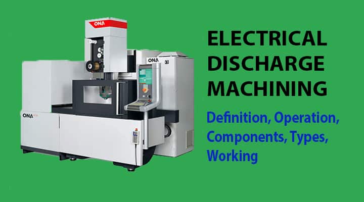 Electrical Discharge Machining (EDM) Process - Basics - www.mechstudies.com