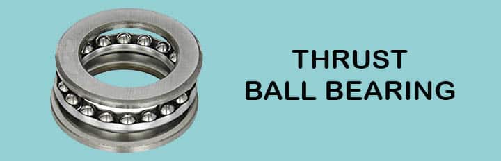 thrust ball bearings types