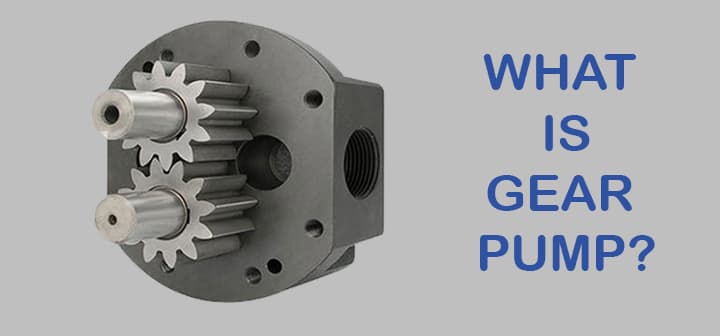 what are gear pumps definition parts types-internal external basics