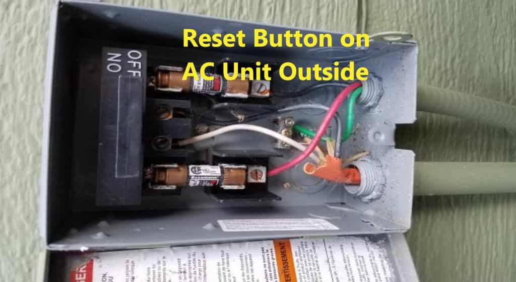 reset-button-on-ac-unit-outside-and-its-components-causes-and