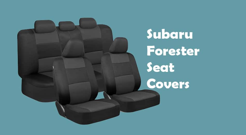 Subaru forester seat covers best seat cover buy